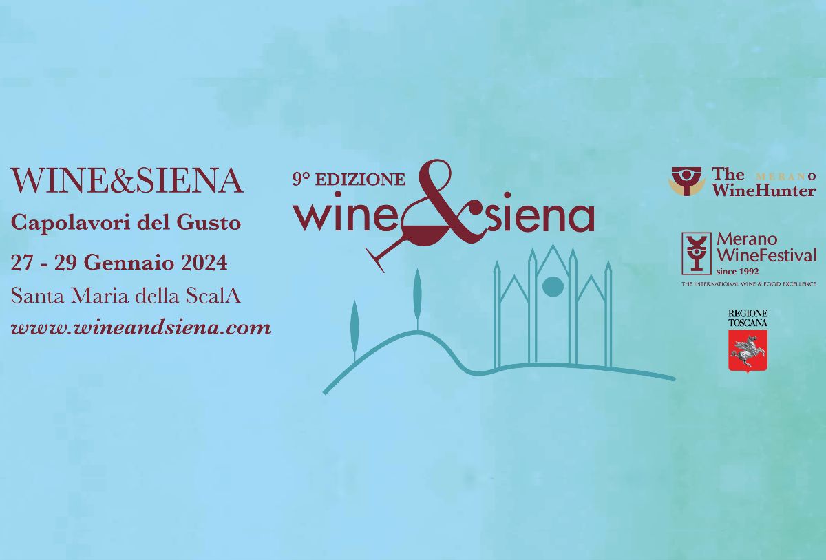 Wine & Siena 2024 Dal 26 al 29 Gennaio -  Siena