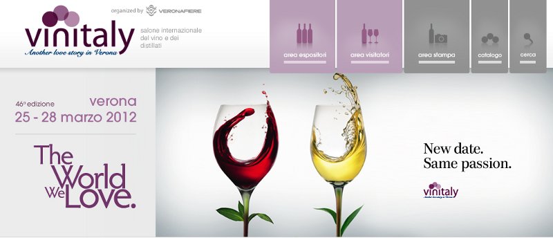 Vinitaly 2012 dal 25 al 28 Marzo La prima fiera del mondo di vino, dal 1997