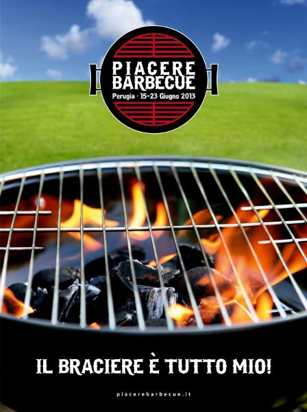 Piacere Barbecue il Braciere è tutto mio! Perugia dal 15 al 23 Giugno.