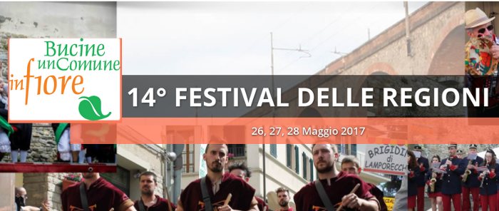 14° FESTIVAL DELLE REGIONI – BUCINE IN FIORE 2017 Dal 19 al 28 Maggio 2017 – Bucine (AR)
