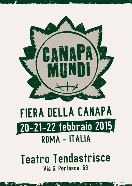 Fiera Internazionale “Canapa Mundi”. Prima edizione. Roma 20-21-22 Febbraio 2015